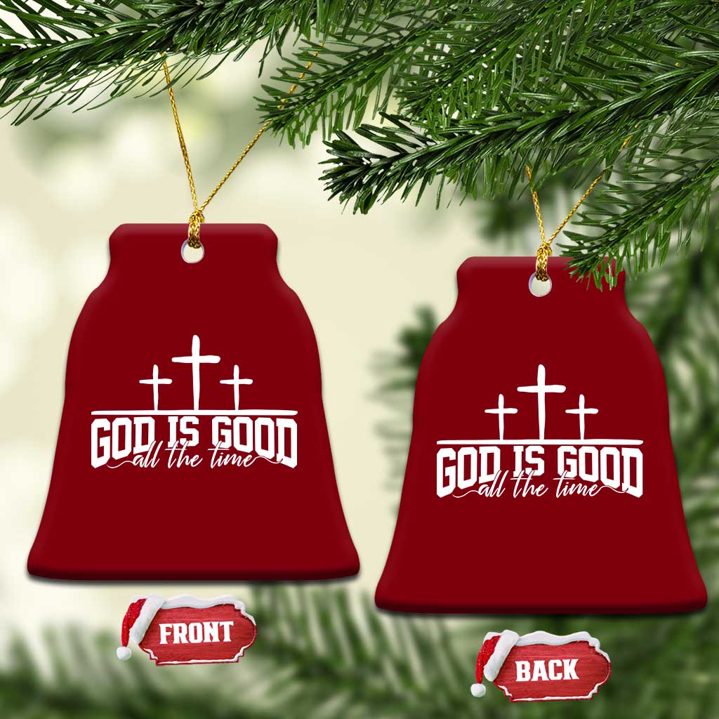 God Is Good Ceramic Ornament Jesus Cross Minimal Religious Faith Bible Verse Inspirational TS10 Print Your Wear