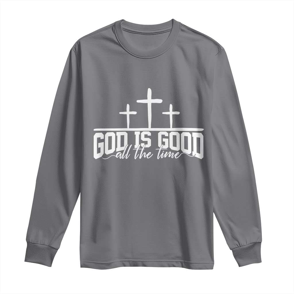 God Is Good Long Sleeve Shirt Jesus Cross Minimal Religious Faith Bible Verse Inspirational TS10 Charcoal Print Your Wear