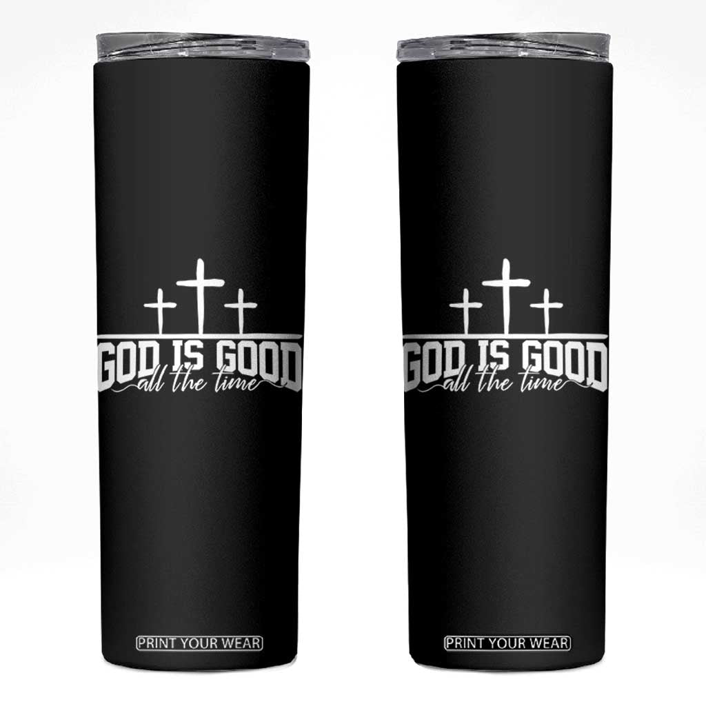 God Is Good Skinny Tumbler Jesus Cross Minimal Religious Faith Bible Verse Inspirational TS10 Black Print Your Wear