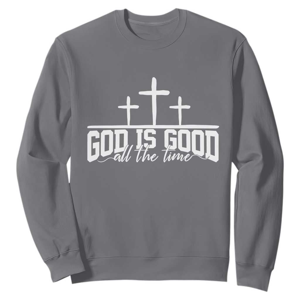 God Is Good Sweatshirt Jesus Cross Minimal Religious Faith Bible Verse Inspirational TS10 Charcoal Print Your Wear
