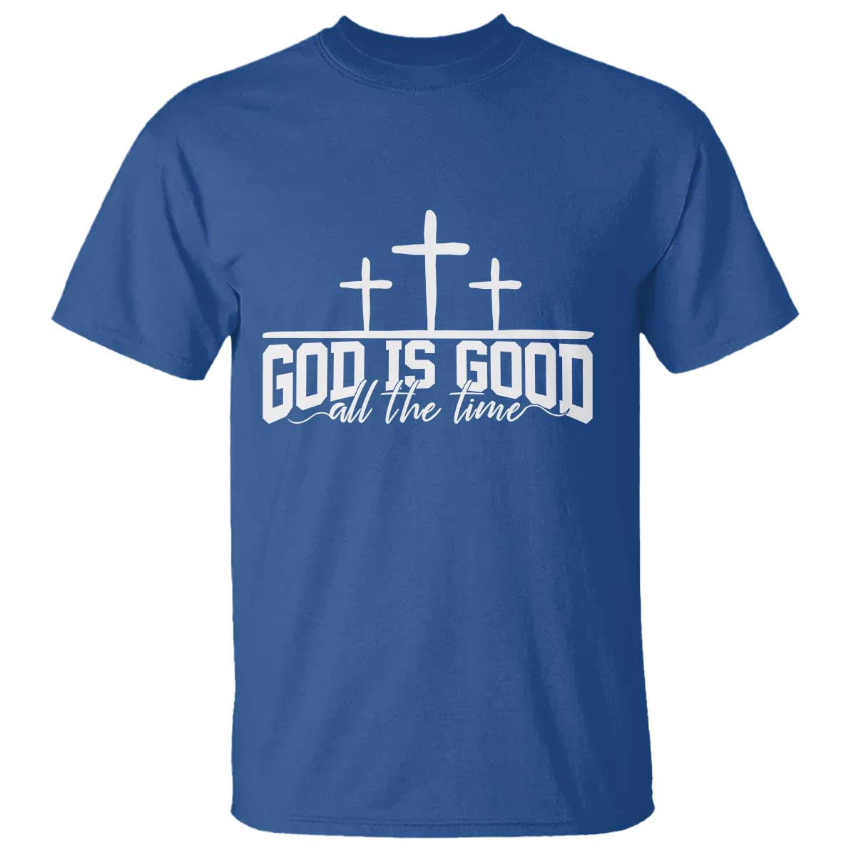 God Is Good T Shirt Jesus Cross Minimal Religious Faith Bible Verse Inspirational TS10 Royal Blue Print Your Wear