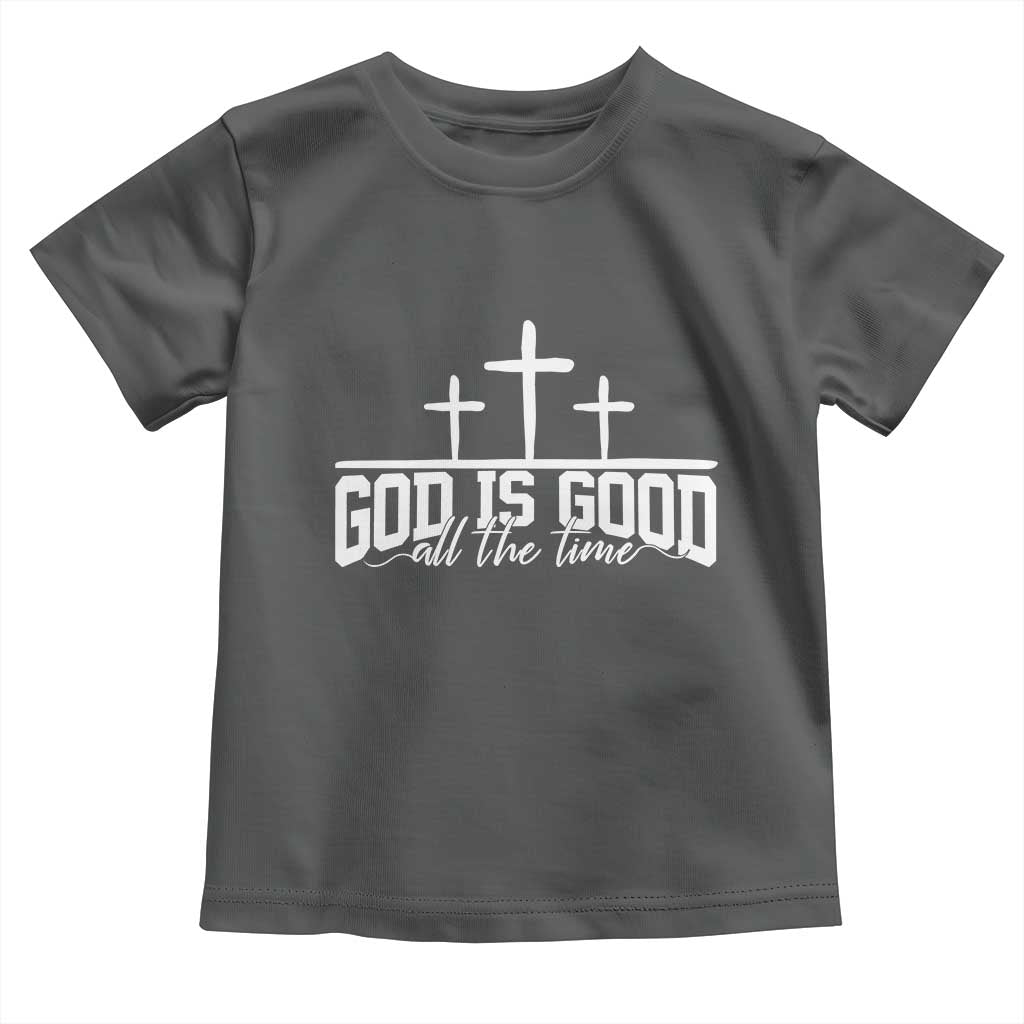 God Is Good Toddler T Shirt Jesus Cross Minimal Religious Faith Bible Verse Inspirational TS10 Dark Heather Print Your Wear