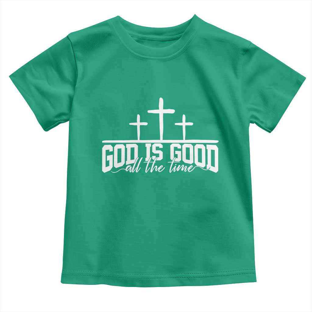 God Is Good Toddler T Shirt Jesus Cross Minimal Religious Faith Bible Verse Inspirational TS10 Irish Green Print Your Wear