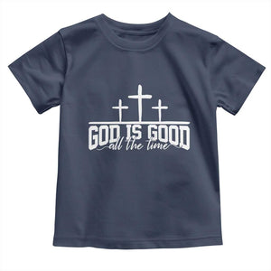 God Is Good Toddler T Shirt Jesus Cross Minimal Religious Faith Bible Verse Inspirational TS10 Navy Print Your Wear