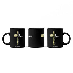 God Is Good Coffee Mug Camo Cross Religious Jesus Faith Bible Verse Inspirational TS10 Print Your Wear