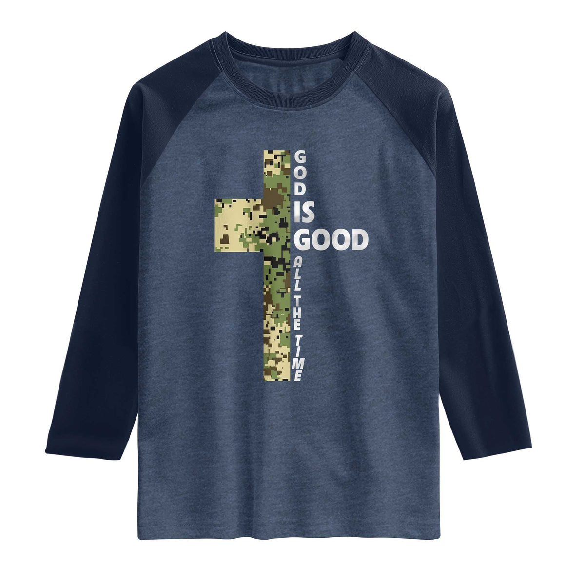 God Is Good Raglan Shirt Camo Cross Religious Jesus Faith Bible Verse Inspirational TS10 Heather Denim Navy Print Your Wear