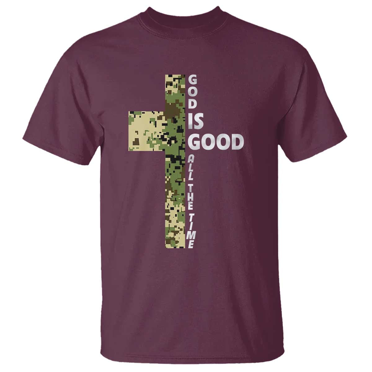 God Is Good T Shirt Camo Cross Religious Jesus Faith Bible Verse Inspirational TS10 Maroon Print Your Wear