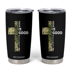 God Is Good Tumbler Cup Camo Cross Religious Jesus Faith Bible Verse Inspirational TS10 Black Print Your Wear