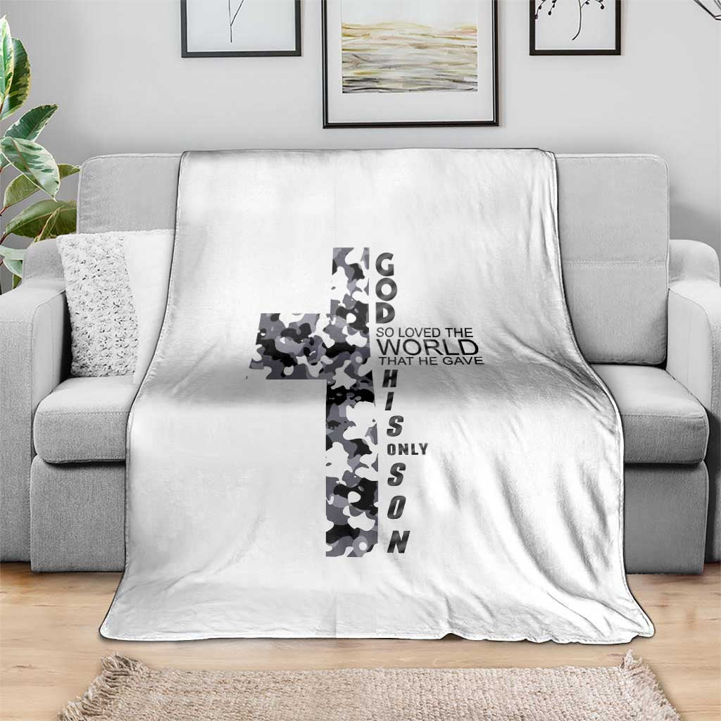 Son Of God Jesus Throw Blanket Camo Christ Cross Christian 9 John 3 16 TS10 Print Your Wear