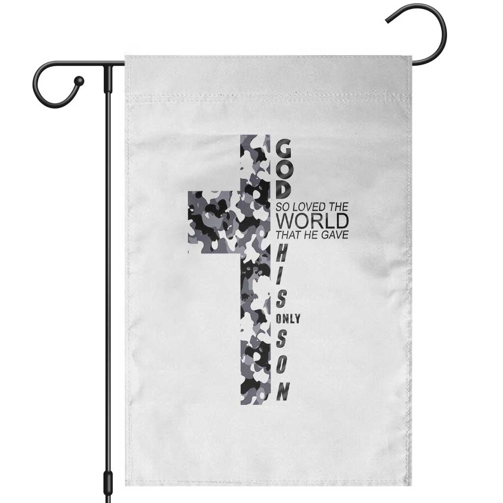 Son Of God Jesus Garden Flag Camo Christ Cross Christian 9 John 3 16 TS10 White Print Your Wear