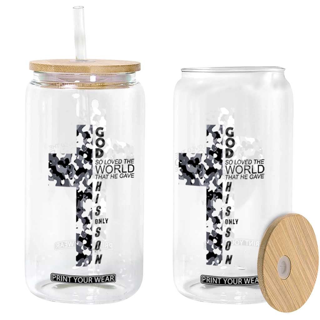 Son Of God Jesus Glass Can Camo Christ Cross Christian 9 John 3 16 TS10 Print Your Wear