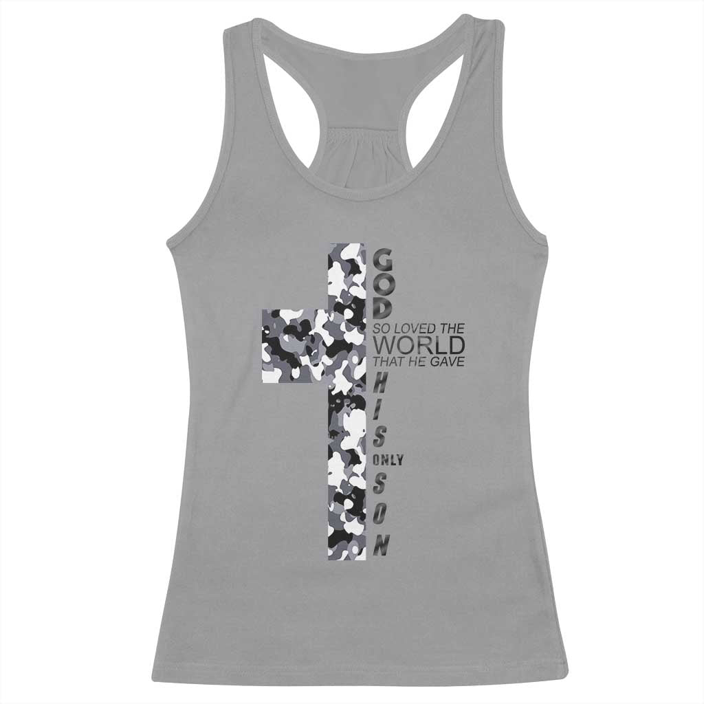 Son Of God Jesus Racerback Tank Top Camo Christ Cross Christian 9 John 3 16 TS10 Sport Gray Print Your Wear
