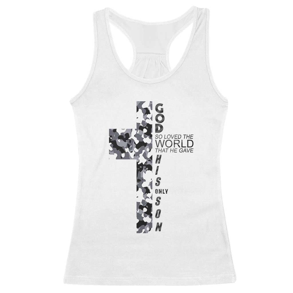 Son Of God Jesus Racerback Tank Top Camo Christ Cross Christian 9 John 3 16 TS10 White Print Your Wear