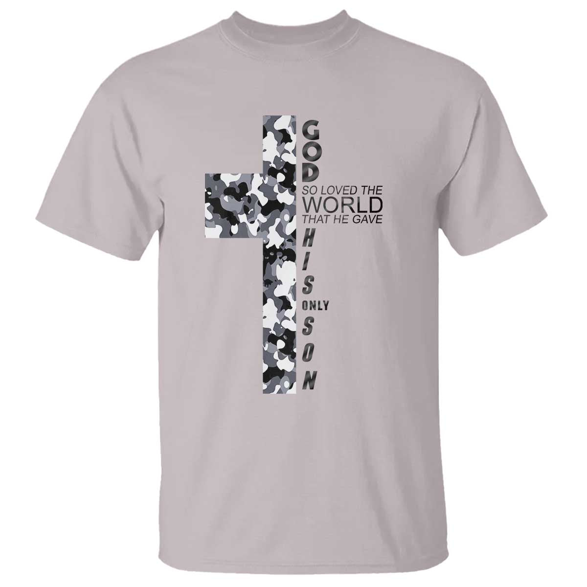 Son Of God Jesus T Shirt Camo Christ Cross Christian 9 John 3 16 TS10 Ice Gray Print Your Wear