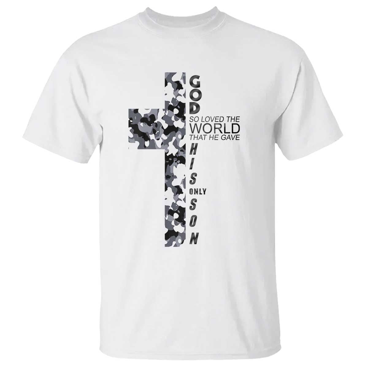 Son Of God Jesus T Shirt Camo Christ Cross Christian 9 John 3 16 TS10 White Print Your Wear