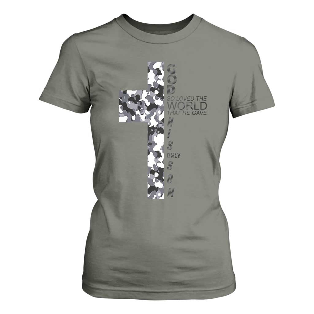 Son Of God Jesus T Shirt For Women Camo Christ Cross Christian 9 John 3 16 TS10 Military Green Print Your Wear