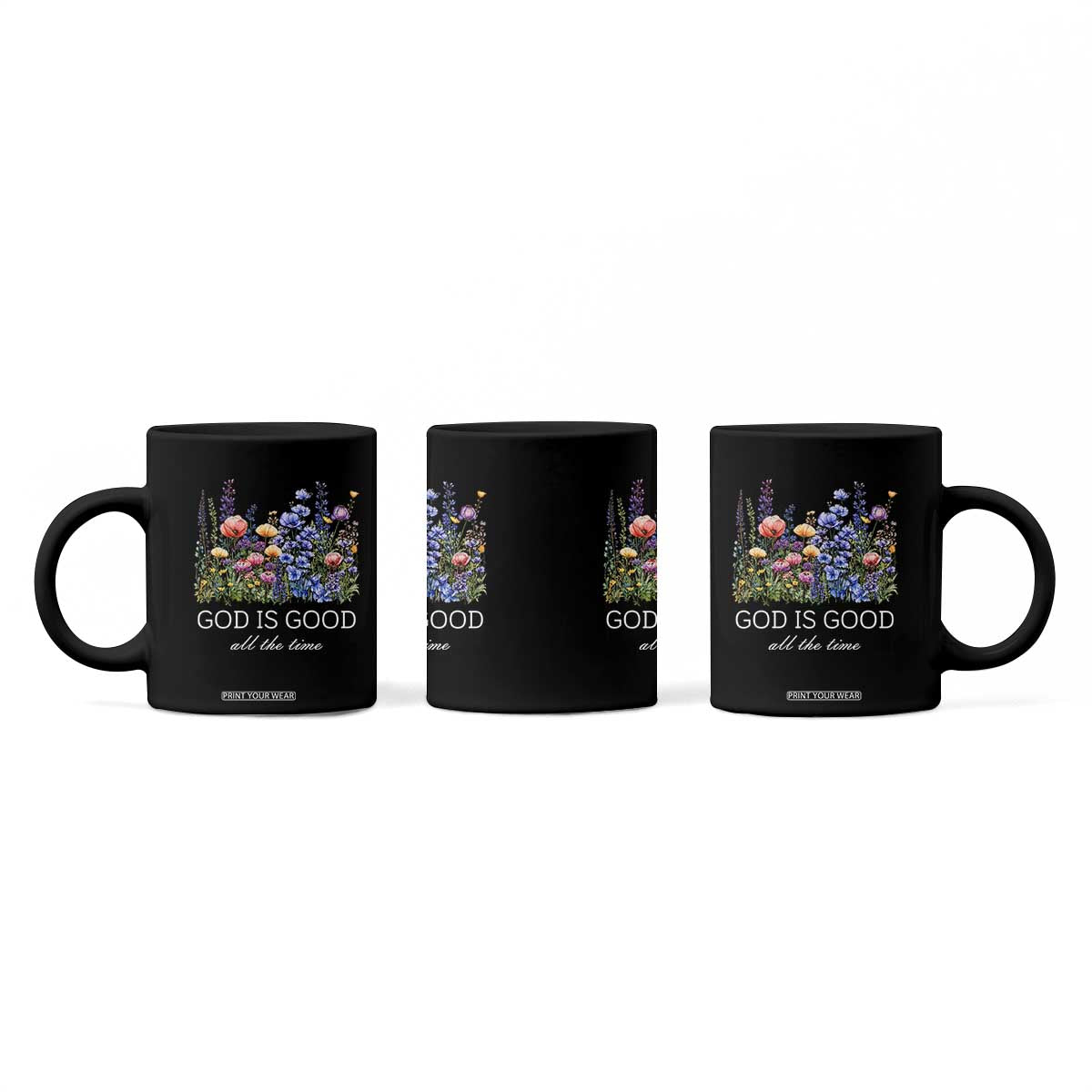 God Is Good Coffee Mug Wildflower Christian Jesus Graphic Religious Bible Verse TS10 Print Your Wear