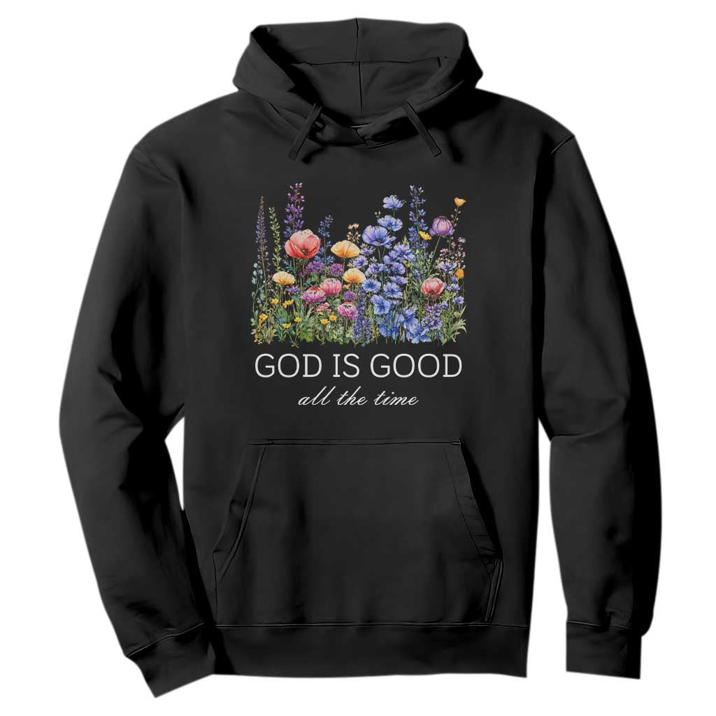 God Is Good Hoodie Wildflower Christian Jesus Graphic Religious Bible Verse TS10 Black Print Your Wear