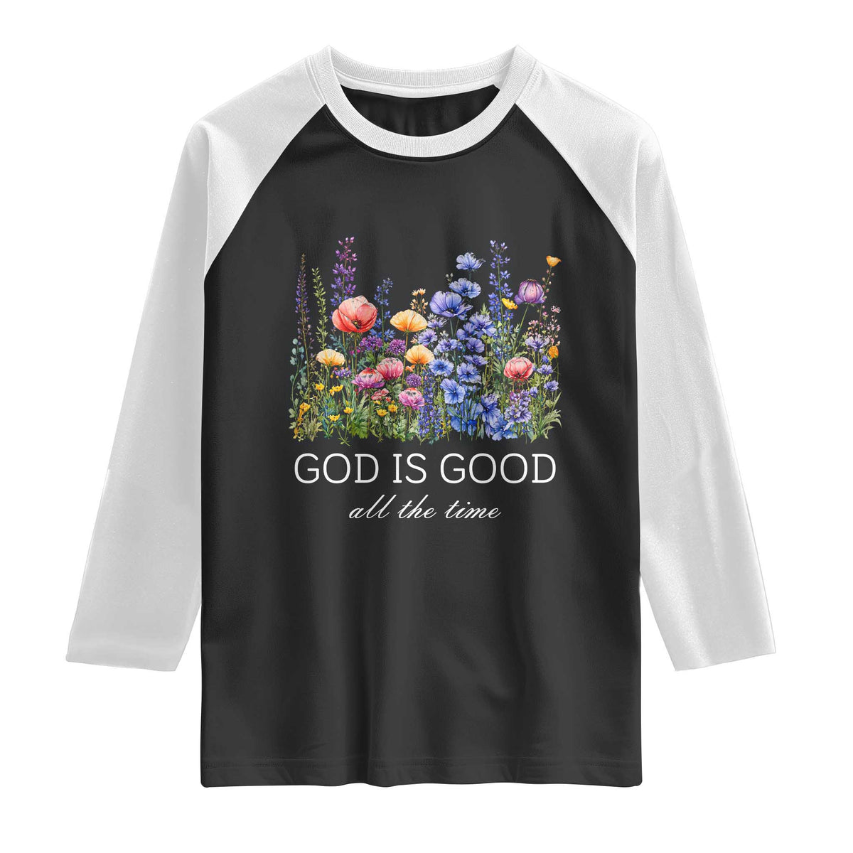 God Is Good Raglan Shirt Wildflower Christian Jesus Graphic Religious Bible Verse TS10 Black White Print Your Wear