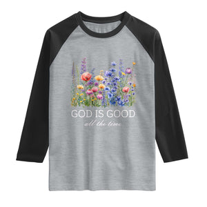 God Is Good Raglan Shirt Wildflower Christian Jesus Graphic Religious Bible Verse TS10 Heather Gray Black Print Your Wear
