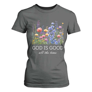 God Is Good T Shirt For Women Wildflower Christian Jesus Graphic Religious Bible Verse TS10 Dark Heather Print Your Wear