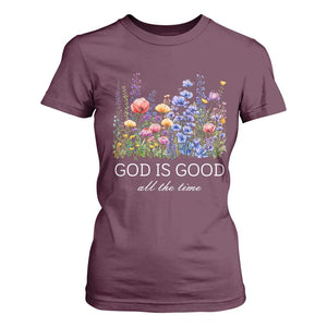 God Is Good T Shirt For Women Wildflower Christian Jesus Graphic Religious Bible Verse TS10 Maroon Print Your Wear