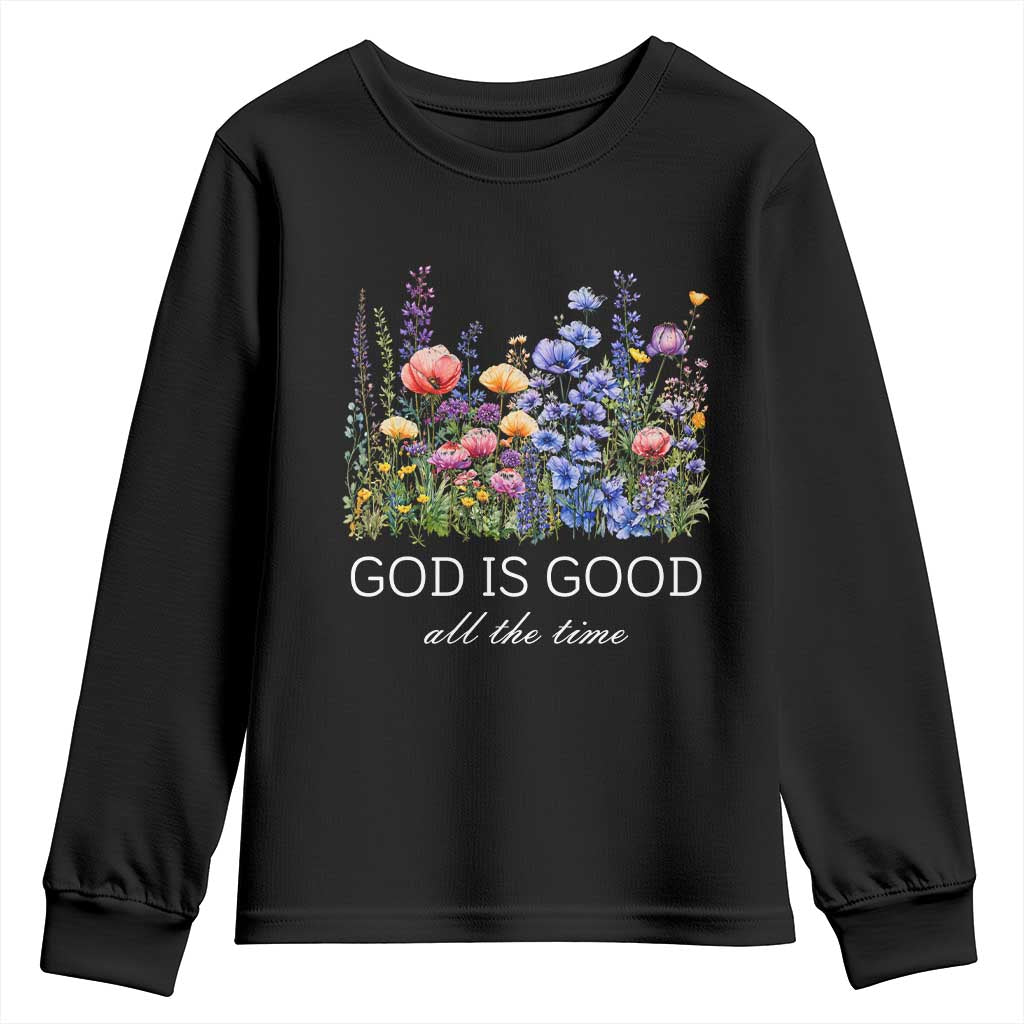 God Is Good Youth Sweatshirt Wildflower Christian Jesus Graphic Religious Bible Verse TS10 Black Print Your Wear