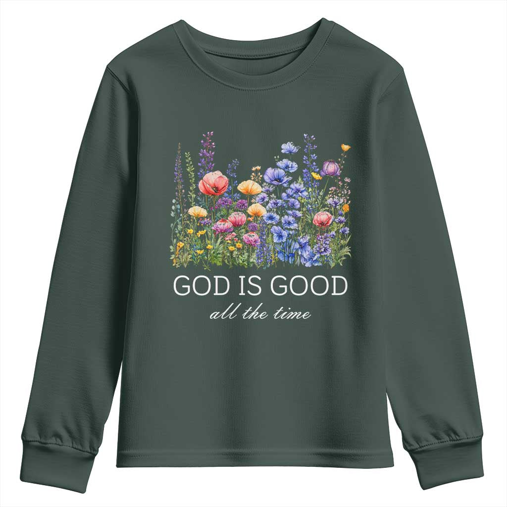 God Is Good Youth Sweatshirt Wildflower Christian Jesus Graphic Religious Bible Verse TS10 Dark Forest Green Print Your Wear