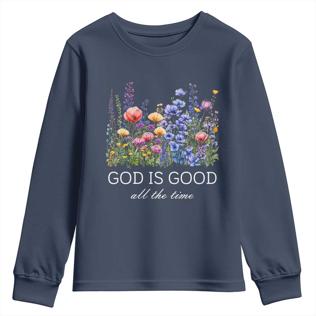 God Is Good Youth Sweatshirt Wildflower Christian Jesus Graphic Religious Bible Verse TS10 Navy Print Your Wear