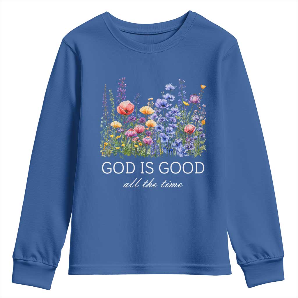 God Is Good Youth Sweatshirt Wildflower Christian Jesus Graphic Religious Bible Verse TS10 Royal Blue Print Your Wear
