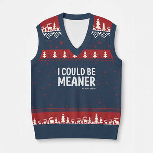 I Could Be Meaner But Jesus Said No V-Neck Knit Sweater Vest Funny Christian TS10 Navy Red Print Your Wear