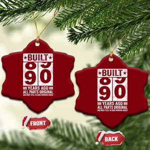 90th Birthday Ceramic Ornament Built 90 Years Ago All Parts Original Gifts TS10 Print Your Wear