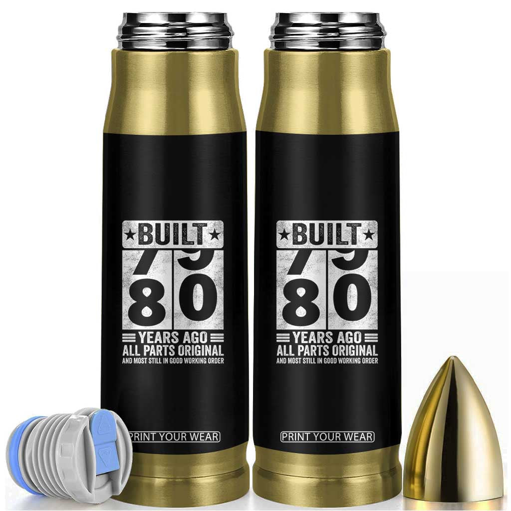 80th Birthday Bullet Tumbler Built 80 Years Ago All Parts Original Gifts TS10 Black Print Your Wear