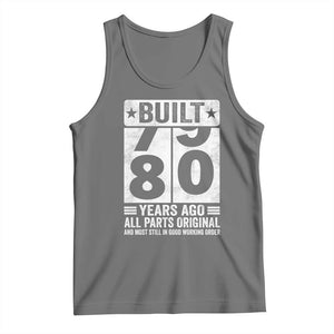 80th Birthday Tank Top Built 80 Years Ago All Parts Original Gifts TS10 Black Heather Print Your Wear