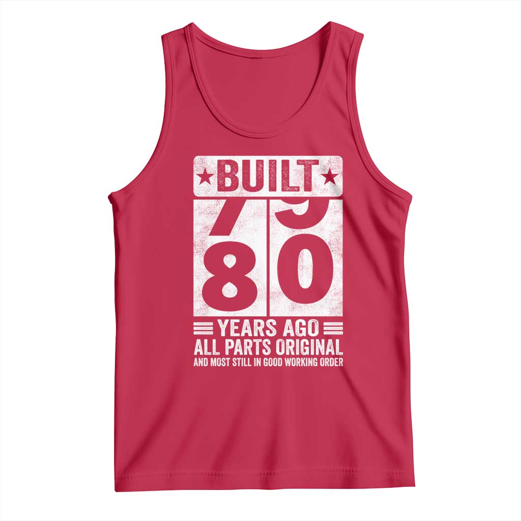 80th Birthday Tank Top Built 80 Years Ago All Parts Original Gifts TS10 Red Print Your Wear