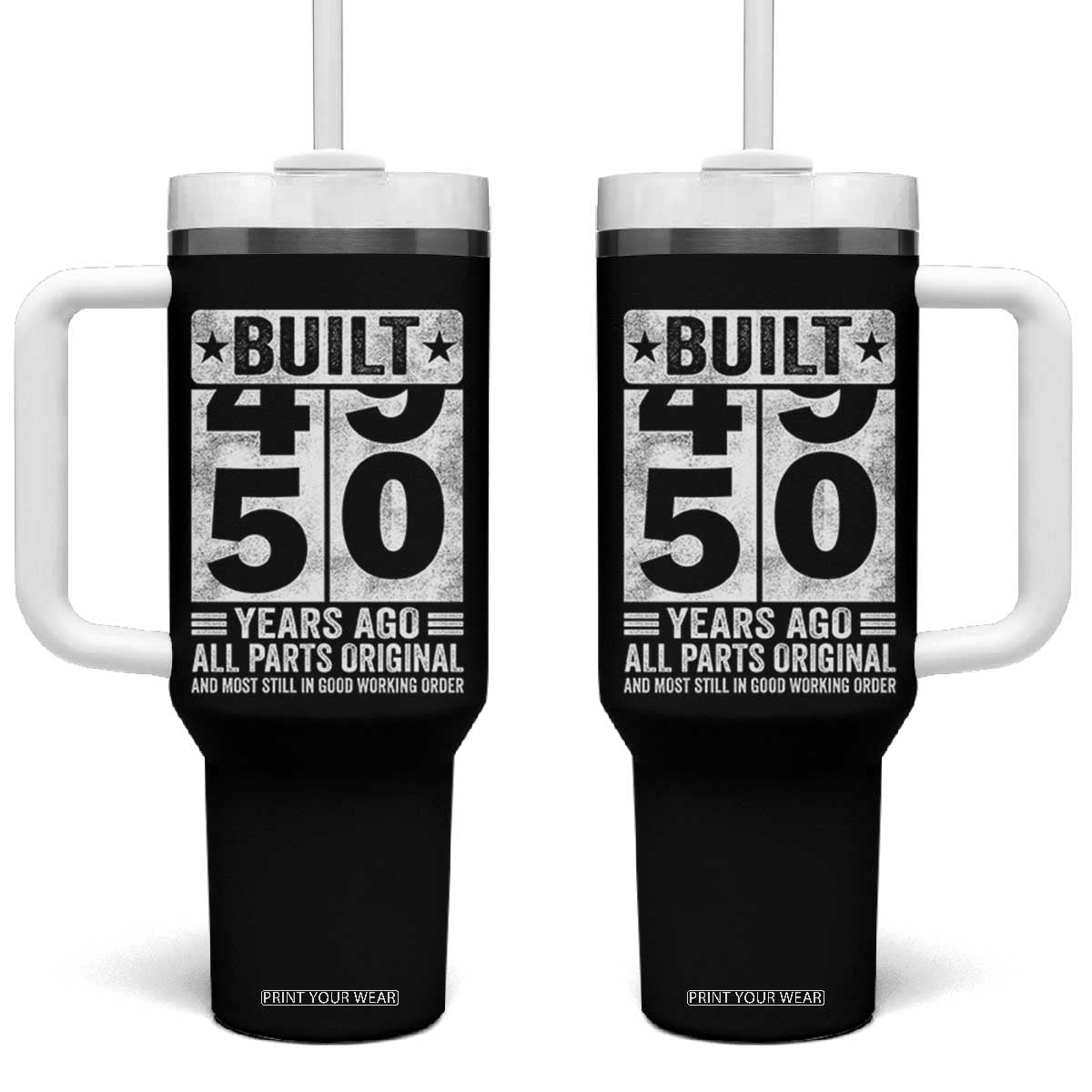50th Birthday Tumbler With Handle Built 50 Years Ago All Parts Original Gifts TS10 One Size: 40 oz Black Print Your Wear