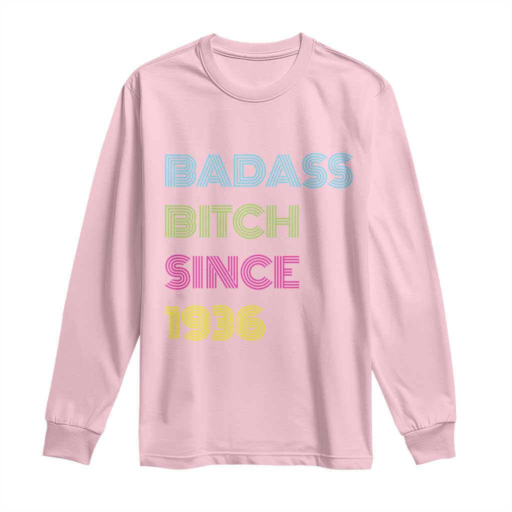 Funny 90th Birthday Long Sleeve Shirt Retro Vintage Badass Bih Since 1936 TS10 Light Pink Print Your Wear