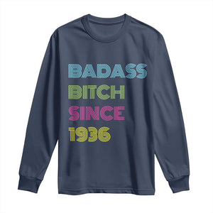 Funny 90th Birthday Long Sleeve Shirt Retro Vintage Badass Bih Since 1936 TS10 Navy Print Your Wear