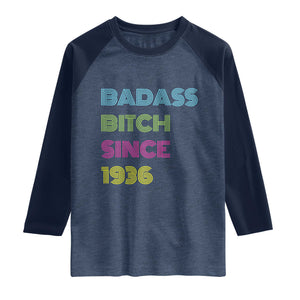 Funny 90th Birthday Raglan Shirt Retro Vintage Badass Bih Since 1936 TS10 Heather Denim Navy Print Your Wear