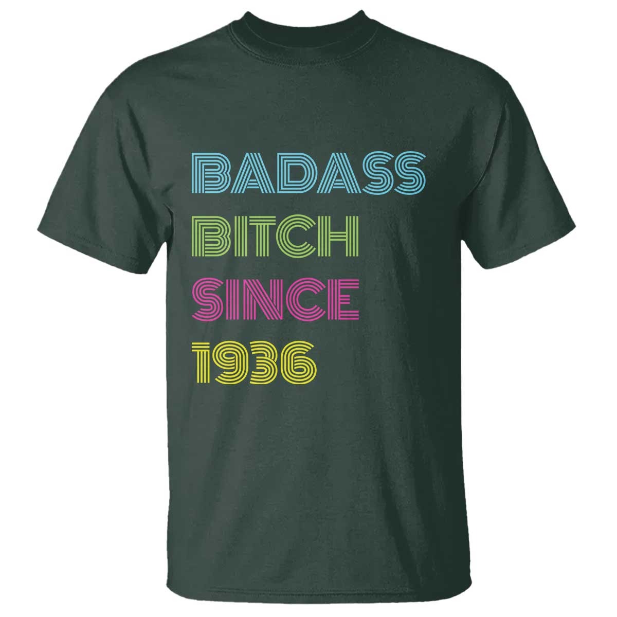 Funny 90th Birthday T Shirt Retro Vintage Badass Bih Since 1936 TS10 Dark Forest Green Print Your Wear