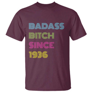 Funny 90th Birthday T Shirt Retro Vintage Badass Bih Since 1936 TS10 Maroon Print Your Wear
