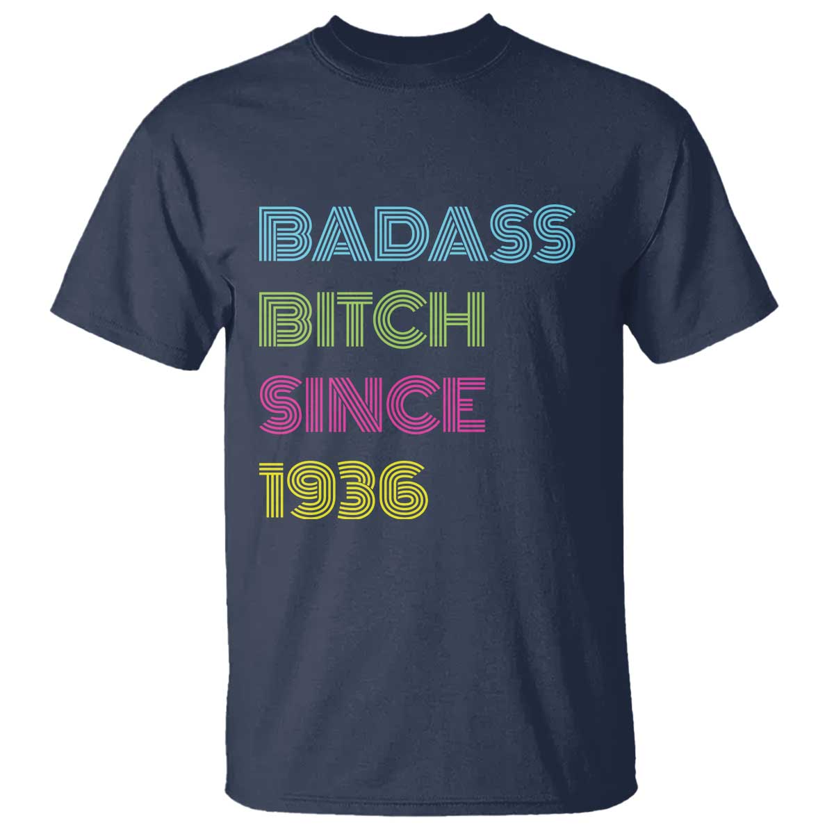 Funny 90th Birthday T Shirt Retro Vintage Badass Bih Since 1936 TS10 Navy Print Your Wear