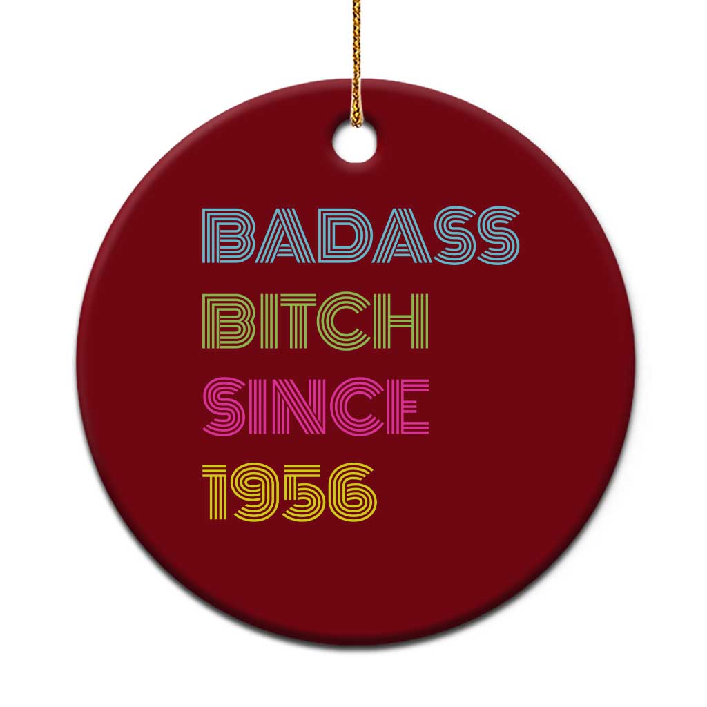 Funny 70th Birthday Ceramic Ornament Retro Vintage Badass Bih Since 1956 TS10 1pc Red Print Your Wear