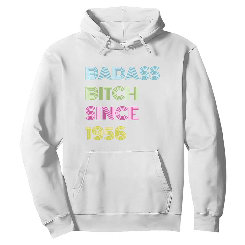 Funny 70th Birthday Hoodie Retro Vintage Badass Bih Since 1956 TS10 White Print Your Wear
