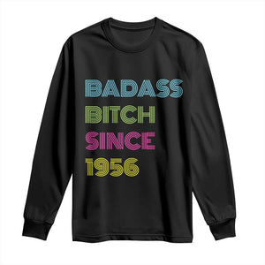 Funny 70th Birthday Long Sleeve Shirt Retro Vintage Badass Bih Since 1956 TS10 Black Print Your Wear