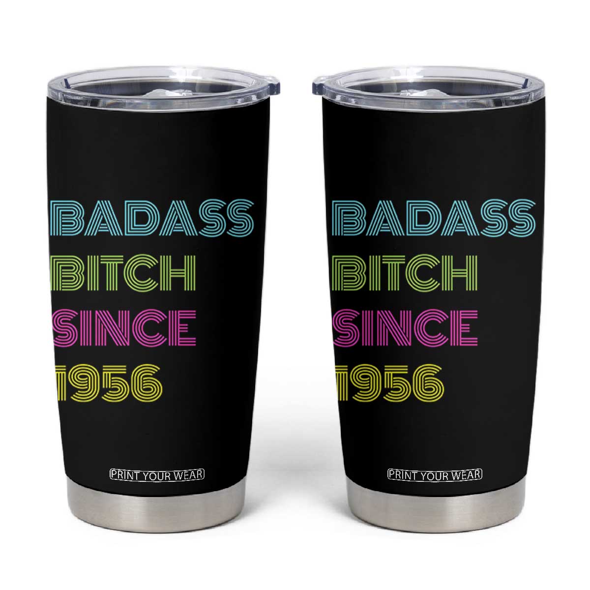 Funny 70th Birthday Tumbler Cup Retro Vintage Badass Bih Since 1956 TS10 Black Print Your Wear