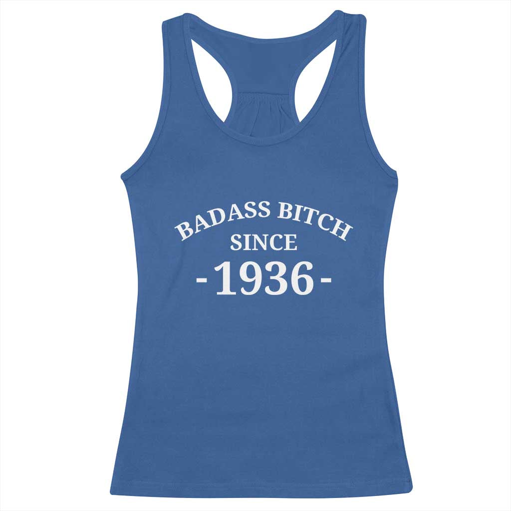 Funny 90th Birthday Racerback Tank Top Badass Bih Since 1936 TS10 Royal Blue Print Your Wear