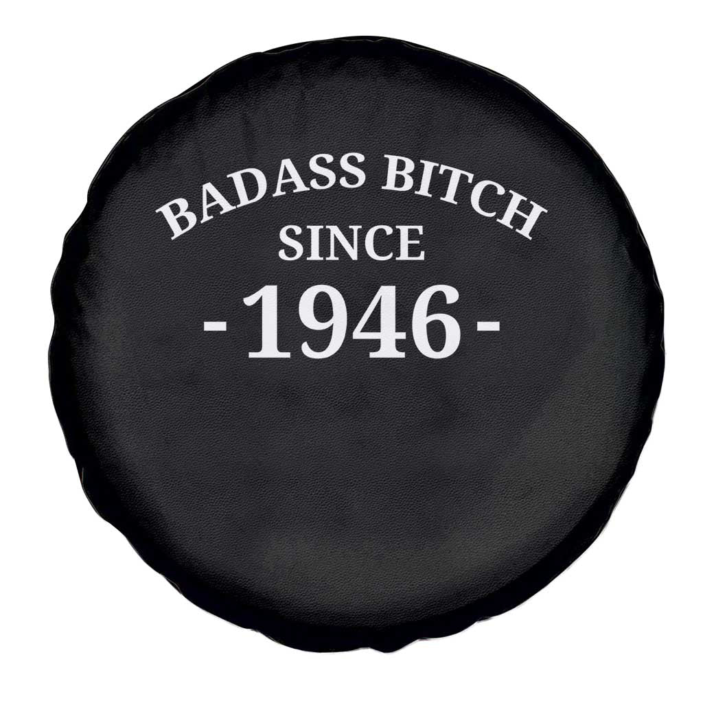 Funny 80th Birthday Spare Tire Cover Badass Bih Since 1946 TS10 Print Your Wear