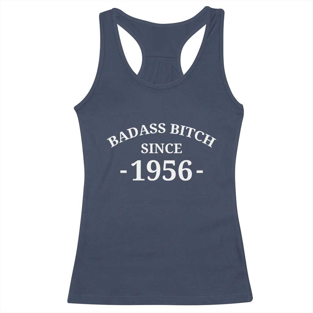 Funny 70th Birthday Racerback Tank Top Badass Bih Since 1956 TS10 Navy Print Your Wear