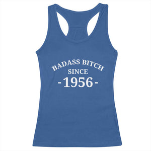 Funny 70th Birthday Racerback Tank Top Badass Bih Since 1956 TS10 Royal Blue Print Your Wear